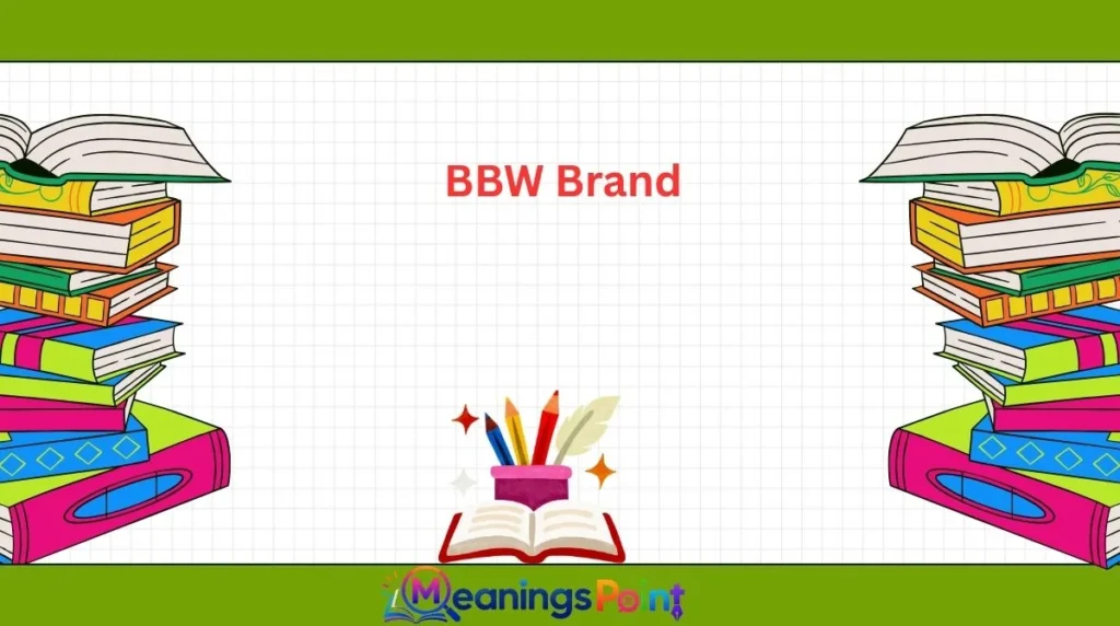 BBW Brand