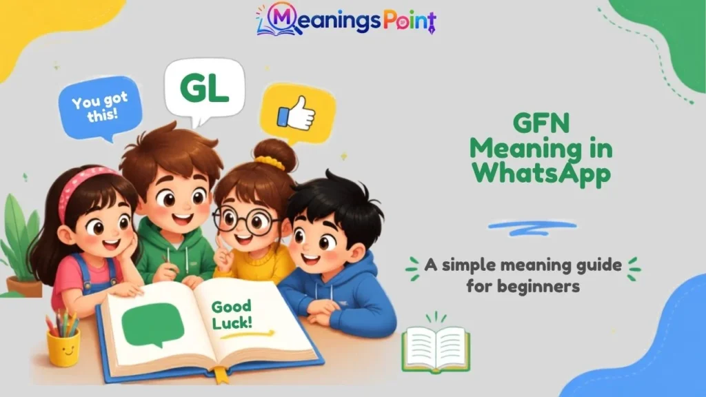 GFN Meaning in WhatsApp
