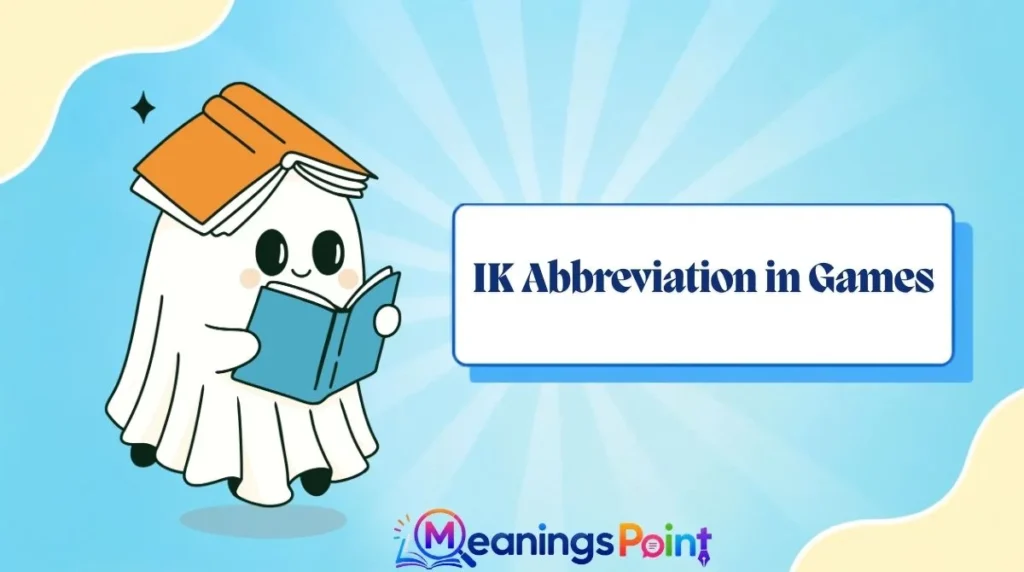 IK Abbreviation in Games