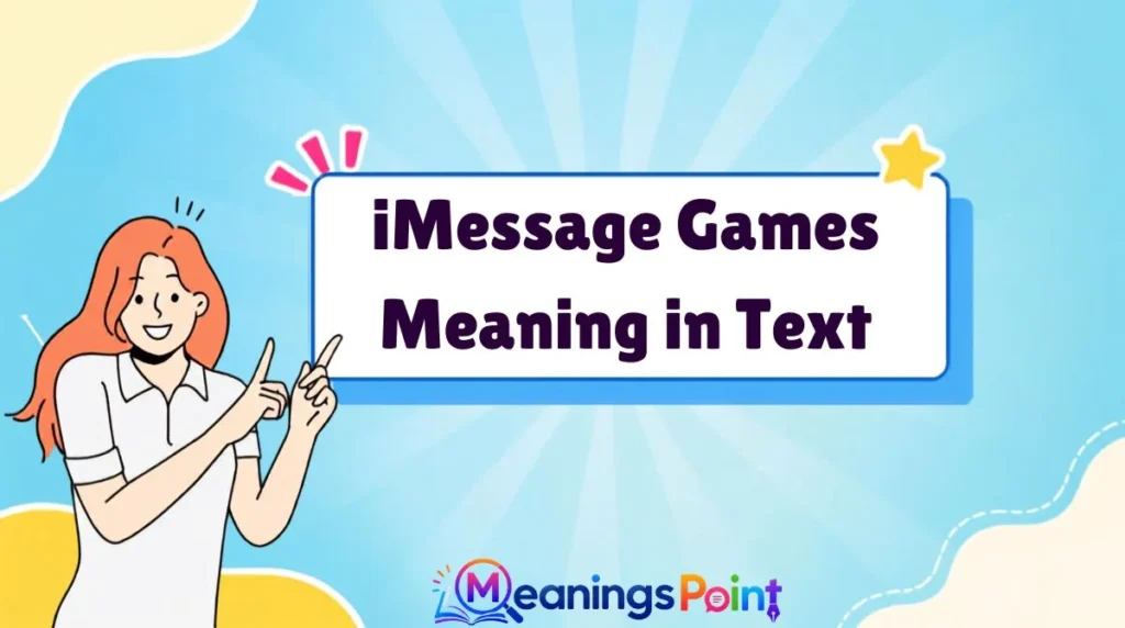 iMessage Games Meaning in Text