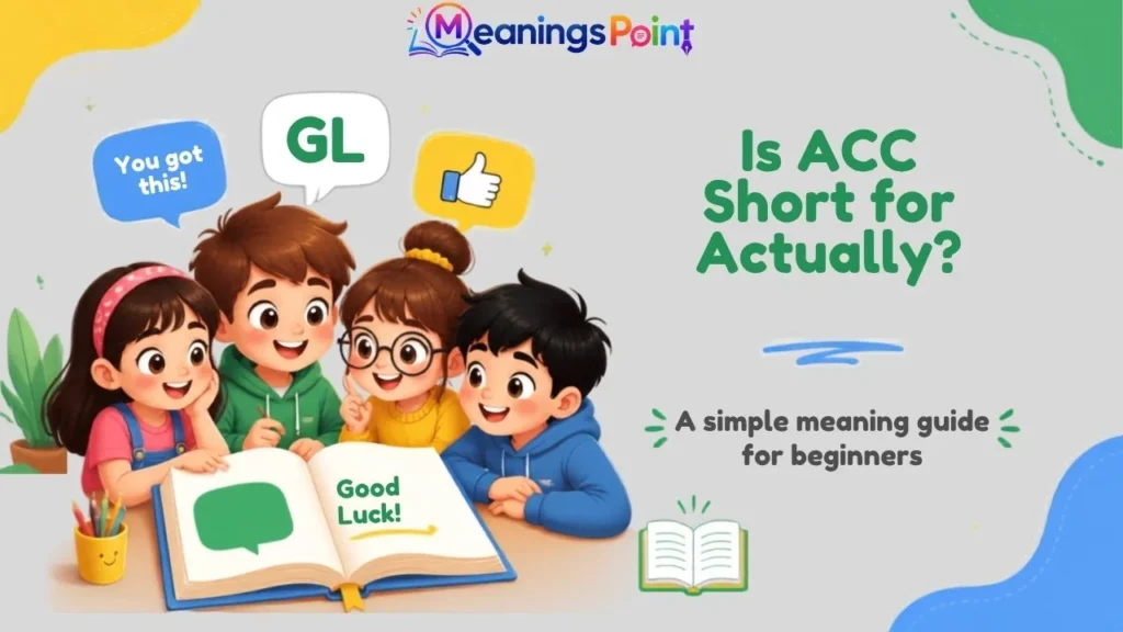 Is ACC Short for Actually?