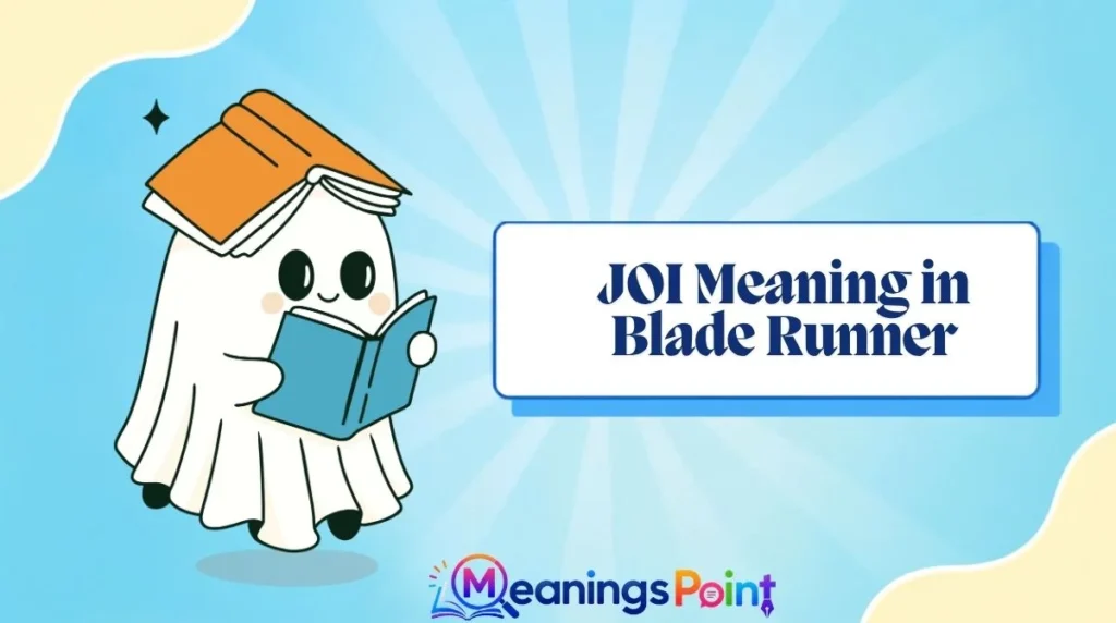 JOI Meaning in Blade Runner