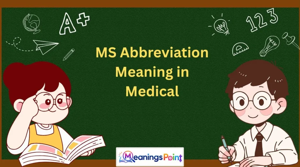 MS Abbreviation Meaning in Medical