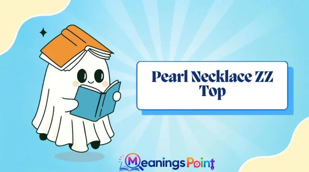 Pearl Necklace ZZ Top