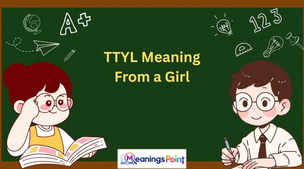 TTYL Meaning From a Girl
