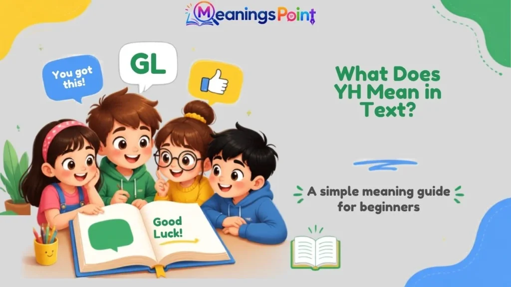 What Does YH Mean in Text?