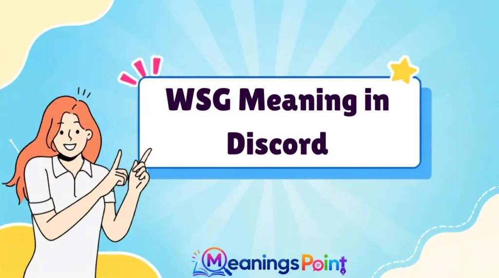 WSG Meaning in Discord