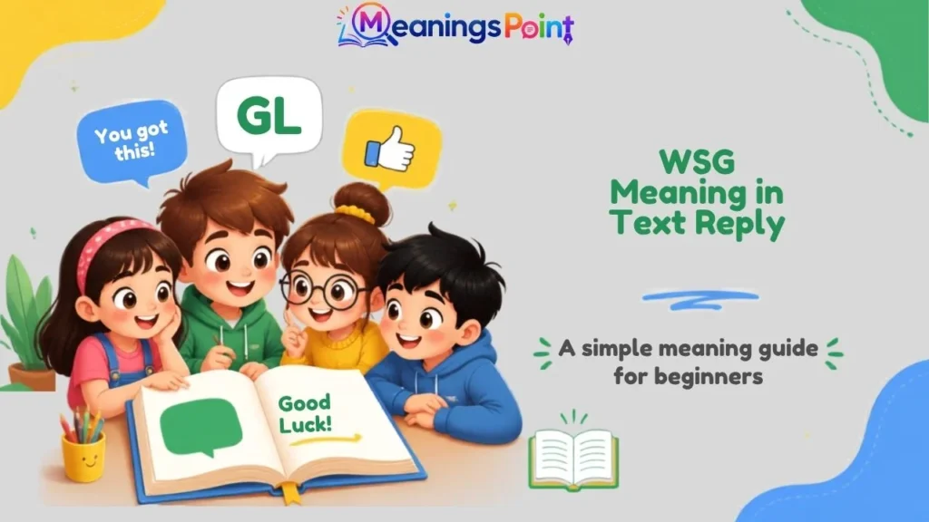WSG Meaning in Text Reply