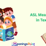ASL Meaning in Text