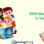 BBW Meaning in Text