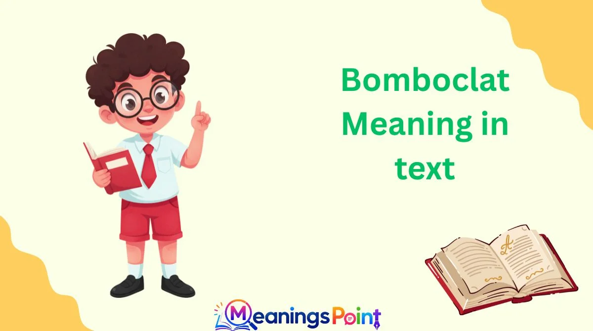 Bomboclat Meaning in text