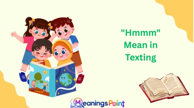 "Hmmm" Mean in Texting