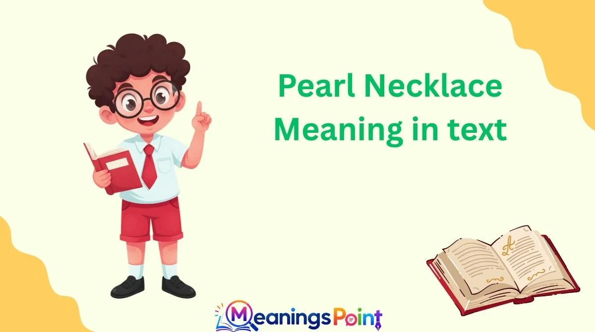 Pearl Necklace Meaning in text