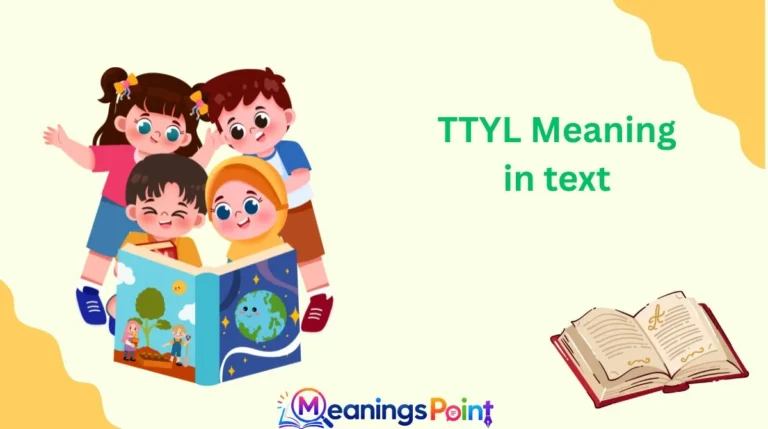 TTYL Meaning in text