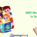 WBY Meaning in Text