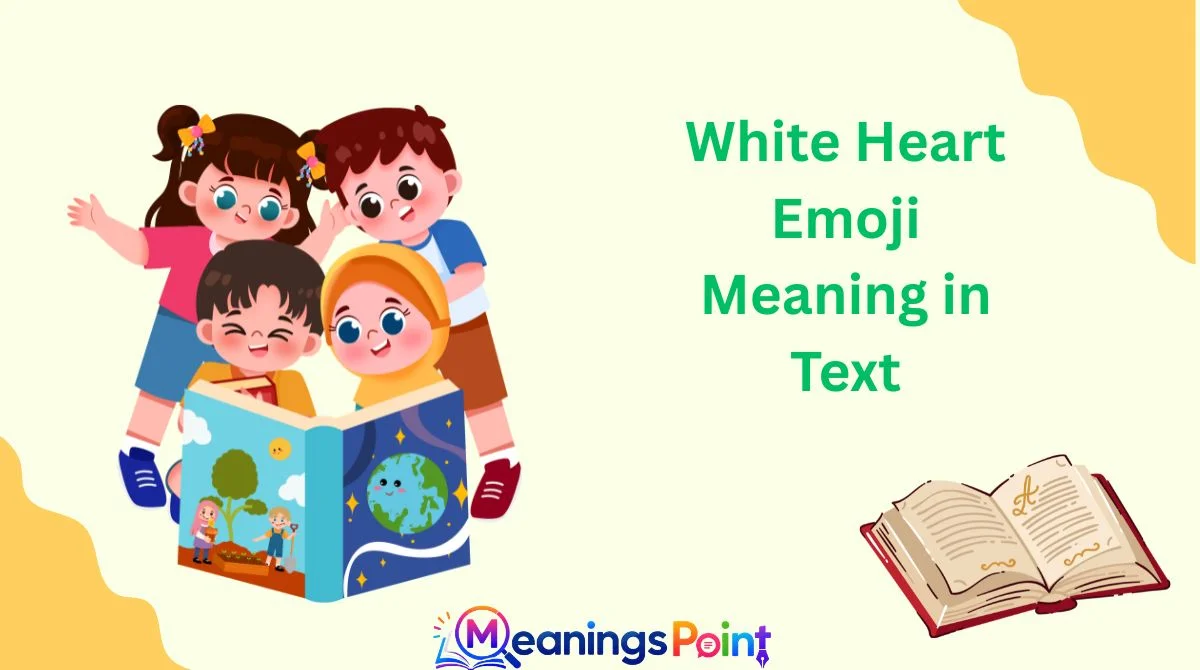 White Heart Emoji Meaning in Text
